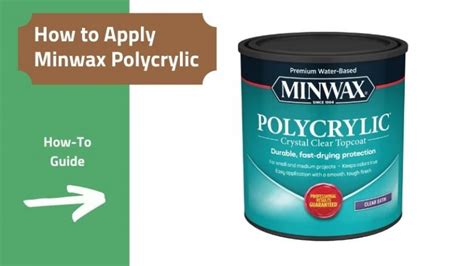 how to apply minwax polycrylic
